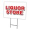 Signmission Liquor Store Yard Sign & Stake outdoor plastic coroplast window, C-2436-DS-Liquor Store C-2436-DS-Liquor Store - alternate 1